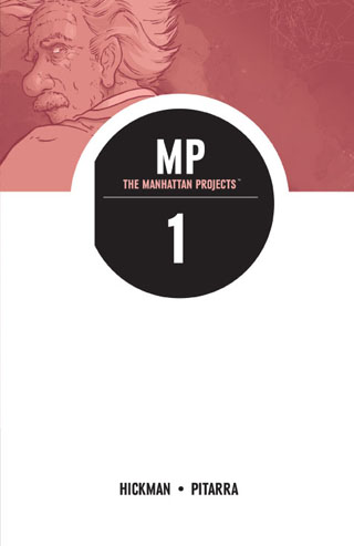 Das 1. Tradepaperback von Manhattan Projects